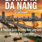 Living in Da Nang Vietnam