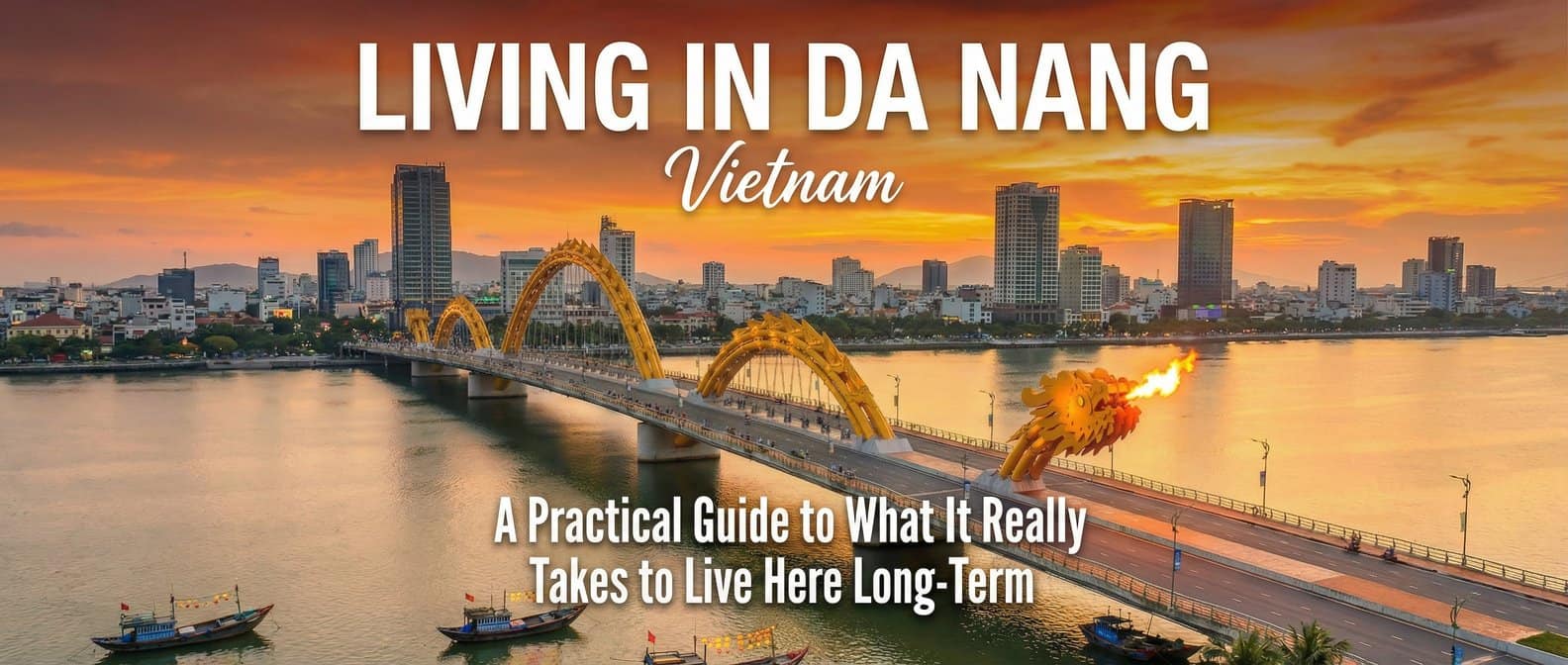 Living in Da Nang — A Practical Guide to Living Here Long-Term, by Sheridan-Leigh
